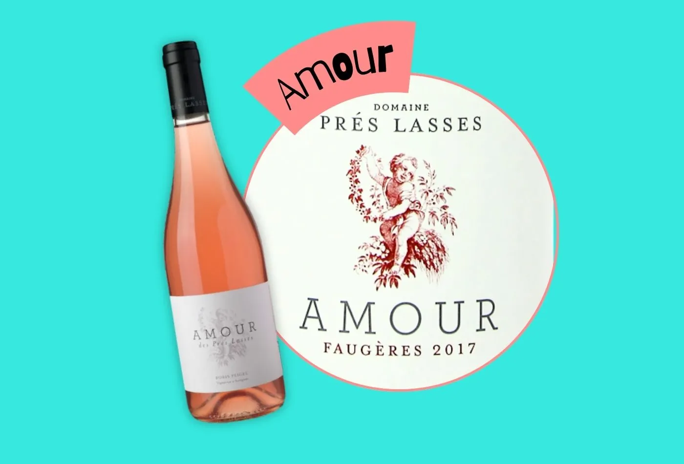 Bouteille de rosé Amour du Domaine des Prés Lasses, avec un zoom sur l’étiquette Faugères illustrée d’un Cupidon.
